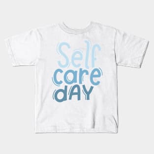 self care Kids T-Shirt